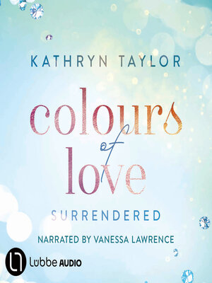 cover image of Surrendered--Colours of Love Series, Part 5 (Unabridged)